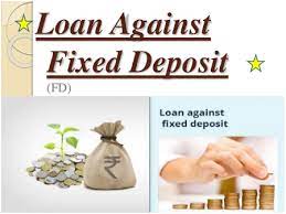 Fixed Deposit Loan